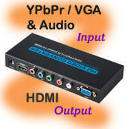 YPbPr / VGA + Audio Input to HDMI Output Converter... YPbPr / VGA + Audio Input to HDMI Output Converter...
